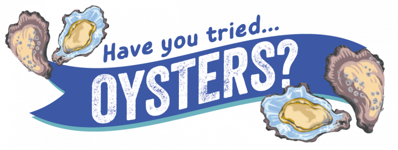 Have you tried... Oysters?